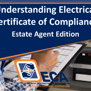 Undestanding the Electrical Certificate of Compliance - Estate Agent Edition